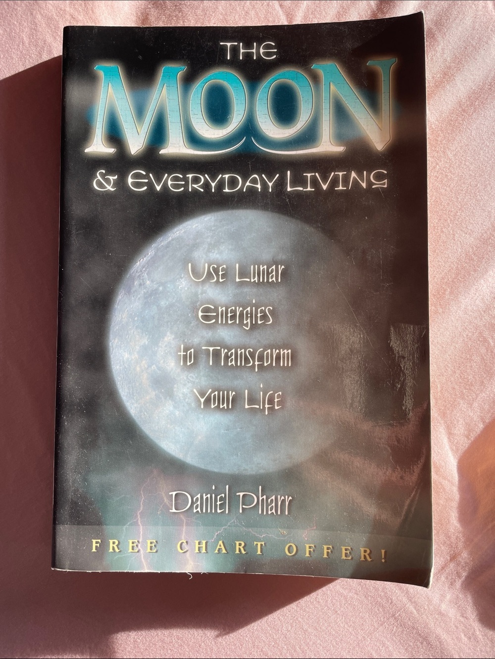 The Moon & Everyday living by Daniel Pharr